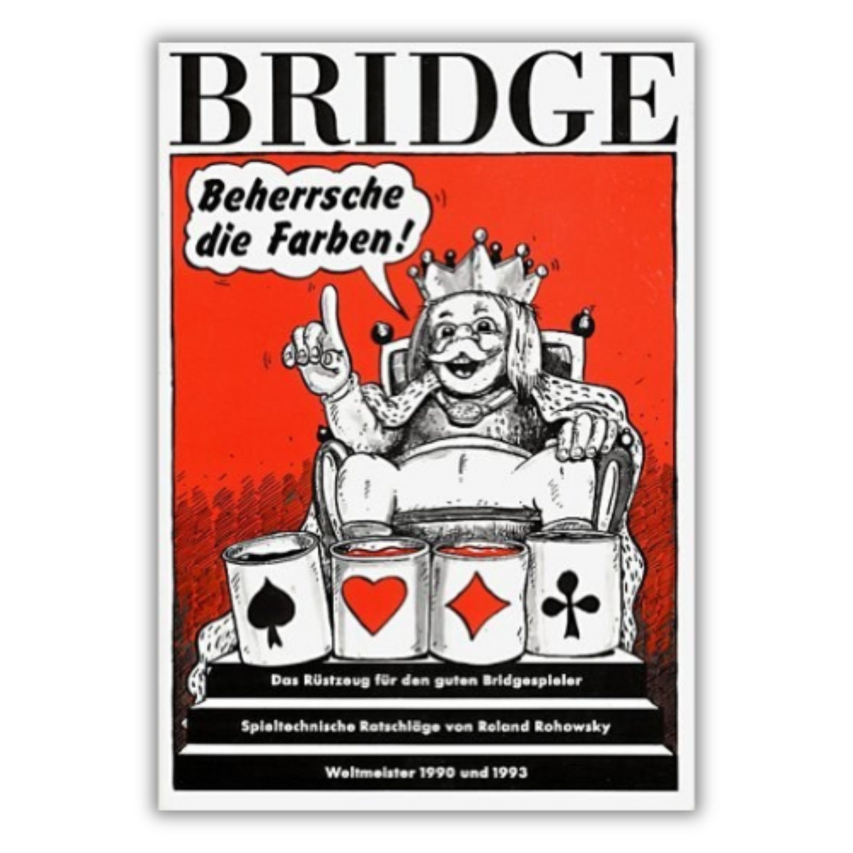 Cover Bridgebuch "Bridge - Beherrsche die Farben" von Roland Rohowsky