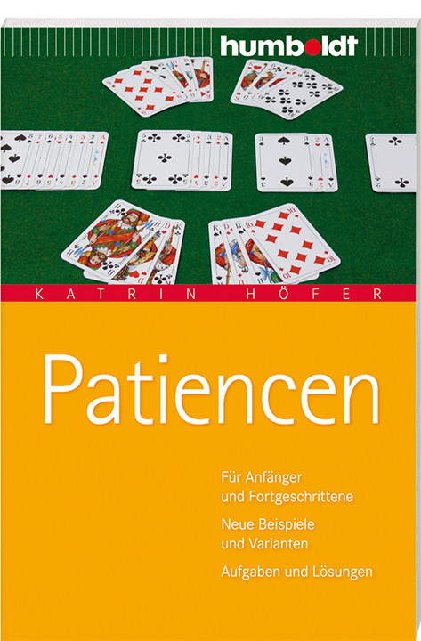 Cover des Buches Patiencen aus dem Humboldt-Verlag_für Anfänger + Fortgeschrittene_Neue Beispiele + Varianten_Aufgaben + Lösungen