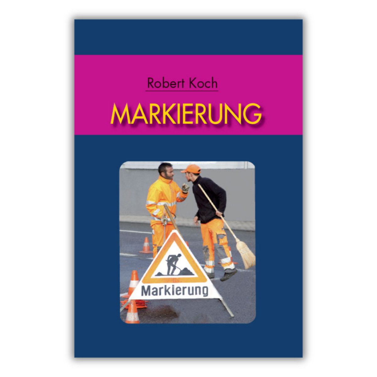 Cover Bridgebuch "Markierung" von Robert Koch