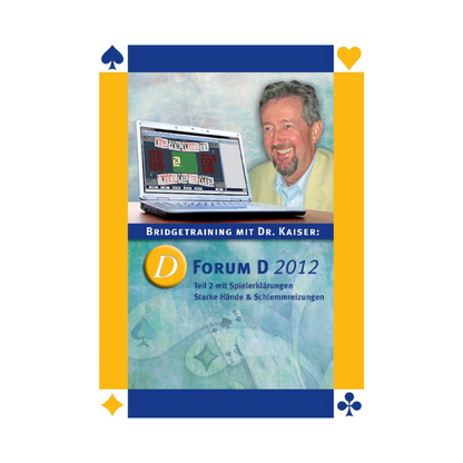Cover des Bridge-Programms  Forum D 2012 - Teil 2 von Dr. Kaiser.